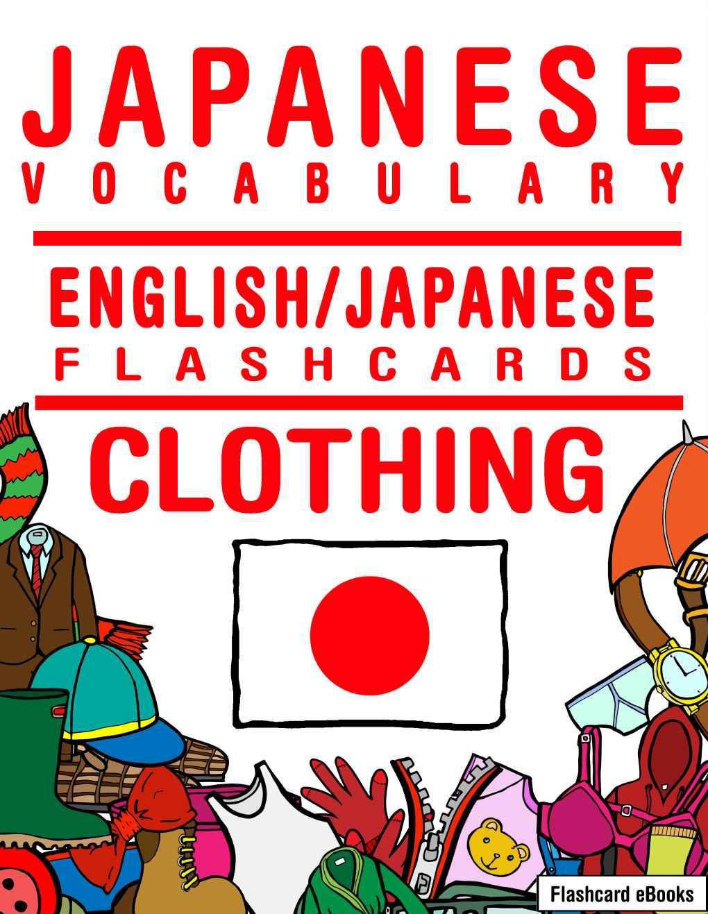 Japanese Vocabulary English/Japanese Flashcards Clothing (FLASHCARD